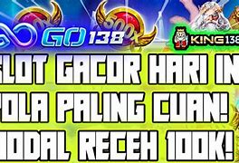 Slot Gacor Hari Ini Pola Sakti 2024 Terbaru Gratis Online